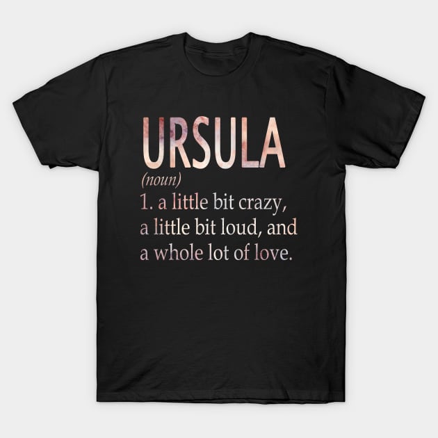 Ursula Girl Name Definition T-Shirt by ThanhNga